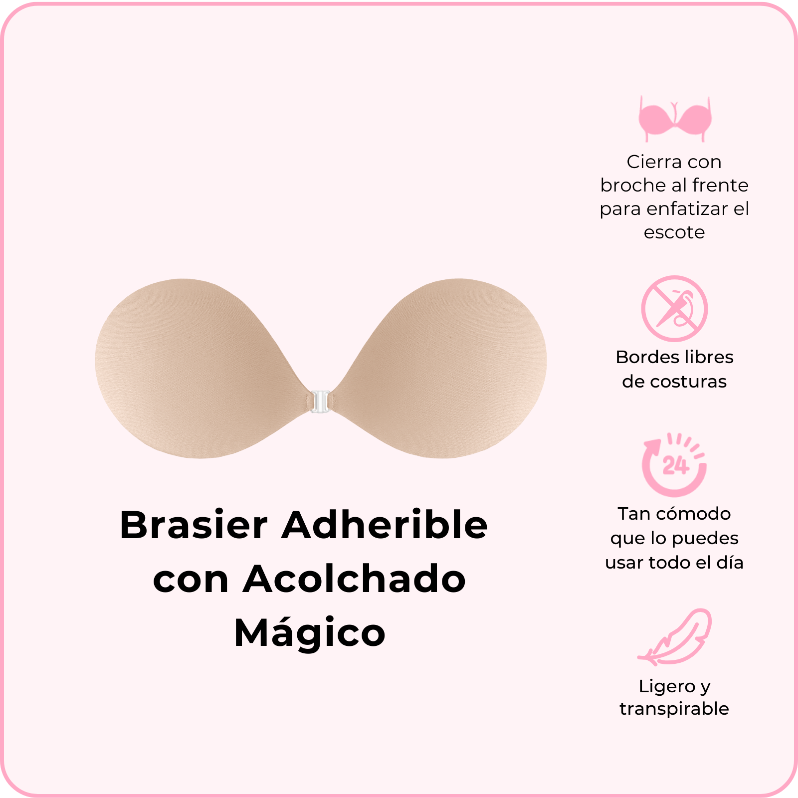Brasier Adherible con Acolchado Mágico (Pídelo ya, se envía el 24 de febrero)