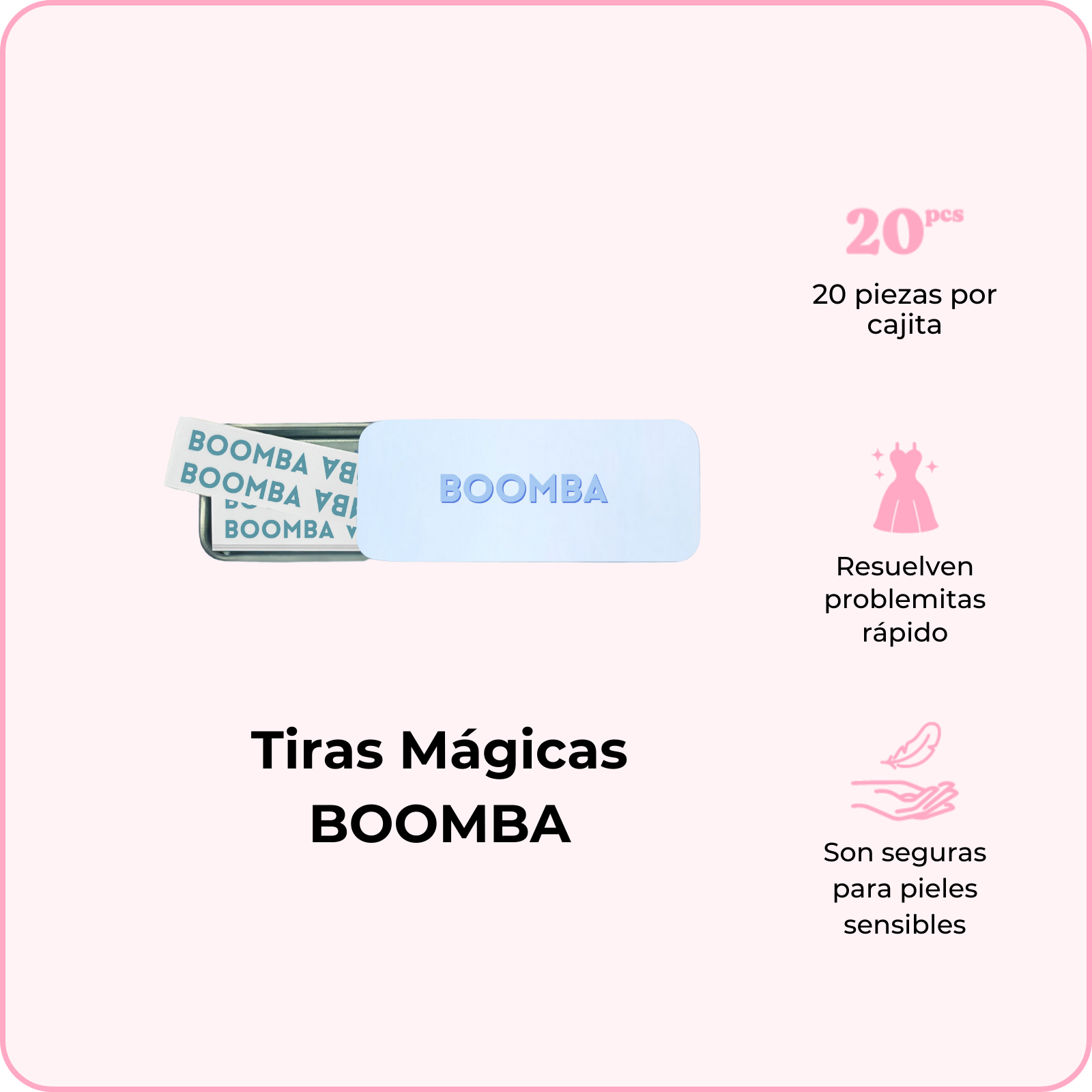 Tiras Mágicas BOOMBA